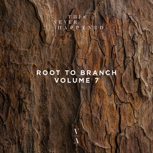 VA - Root to Branch, Vol. 7 [TNH089E]
